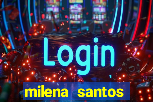 milena santos vizinha gostosa